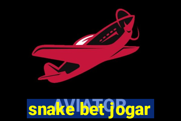 snake bet jogar